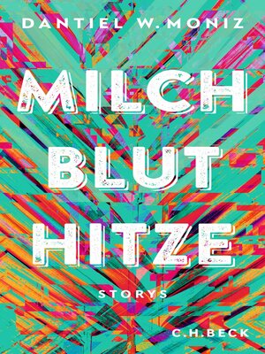 cover image of Milch Blut Hitze
